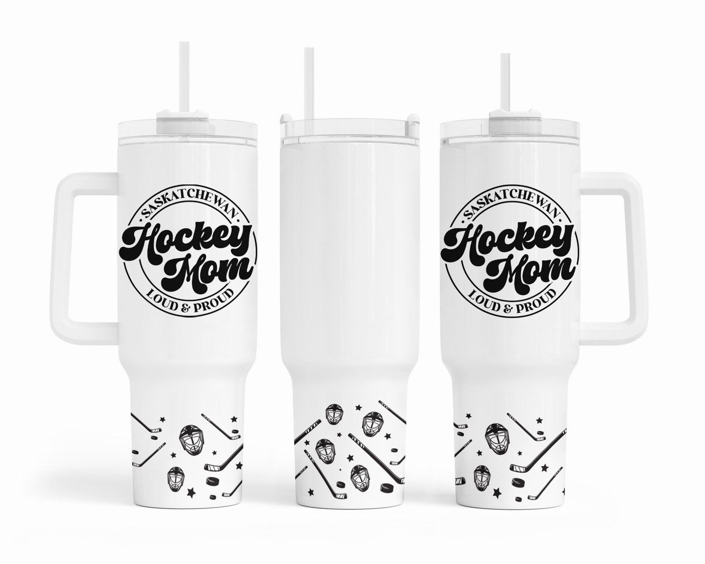 Saskatchewan Hockey Mom Loud & Proud 40oz Tumbler | Saskatchewan Tumbler
