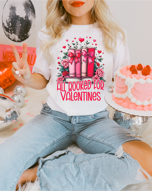 All Booked For Valentines T-shirt | Bookish Shirt