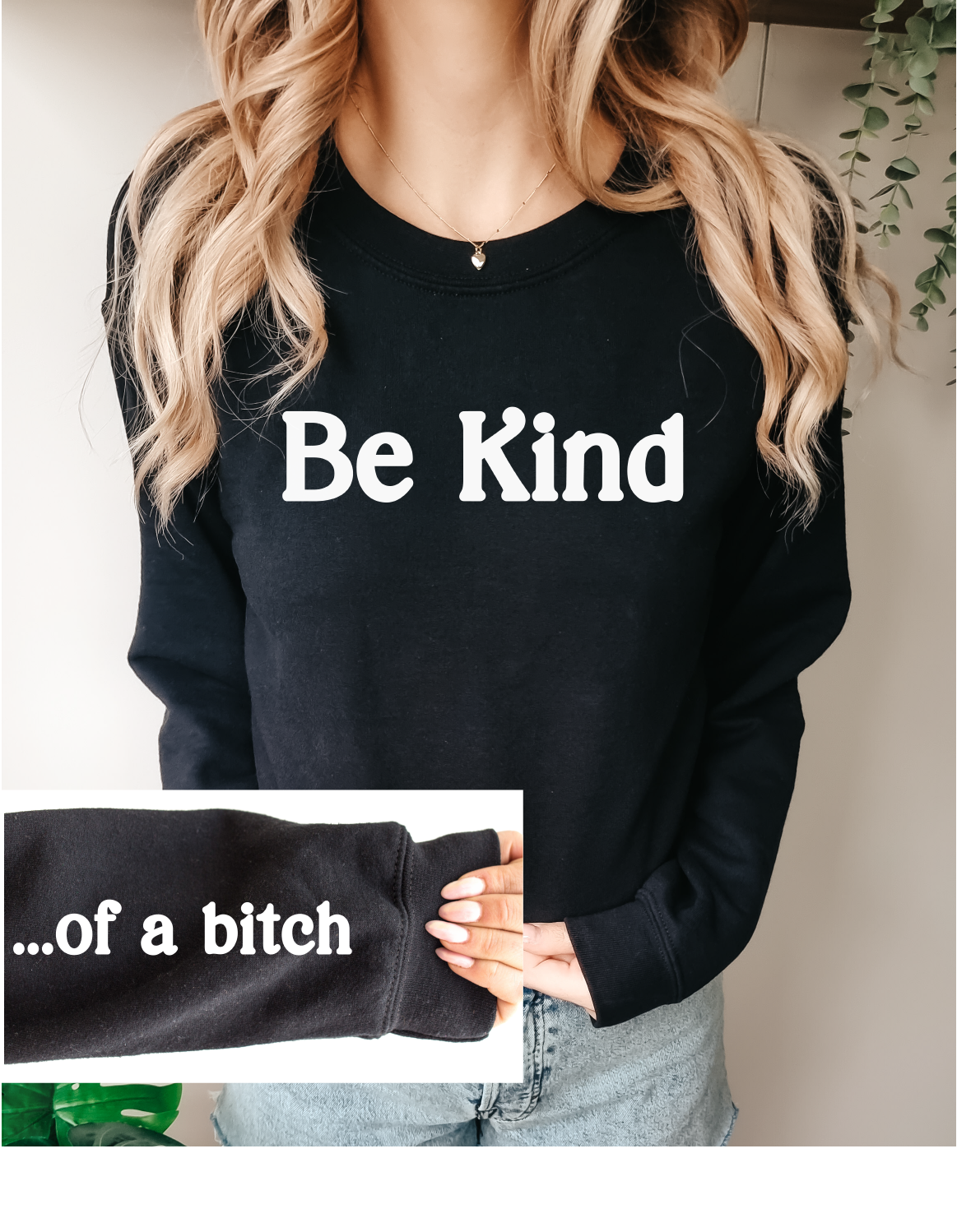 Be Kind... Of A Bitch Unisex Crewneck | Sarcastic Apparel