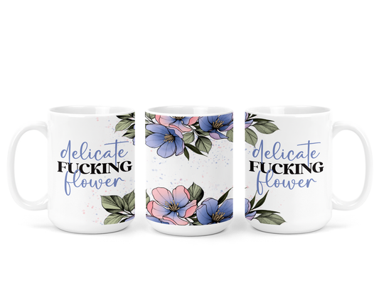 Delicate Fucking Flower Ceramic Mug