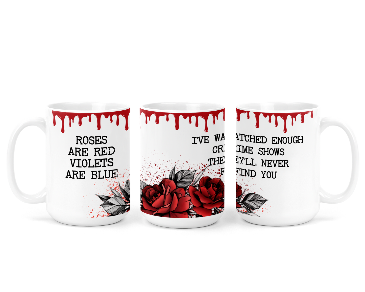 Roses are Red Ceramic Mug