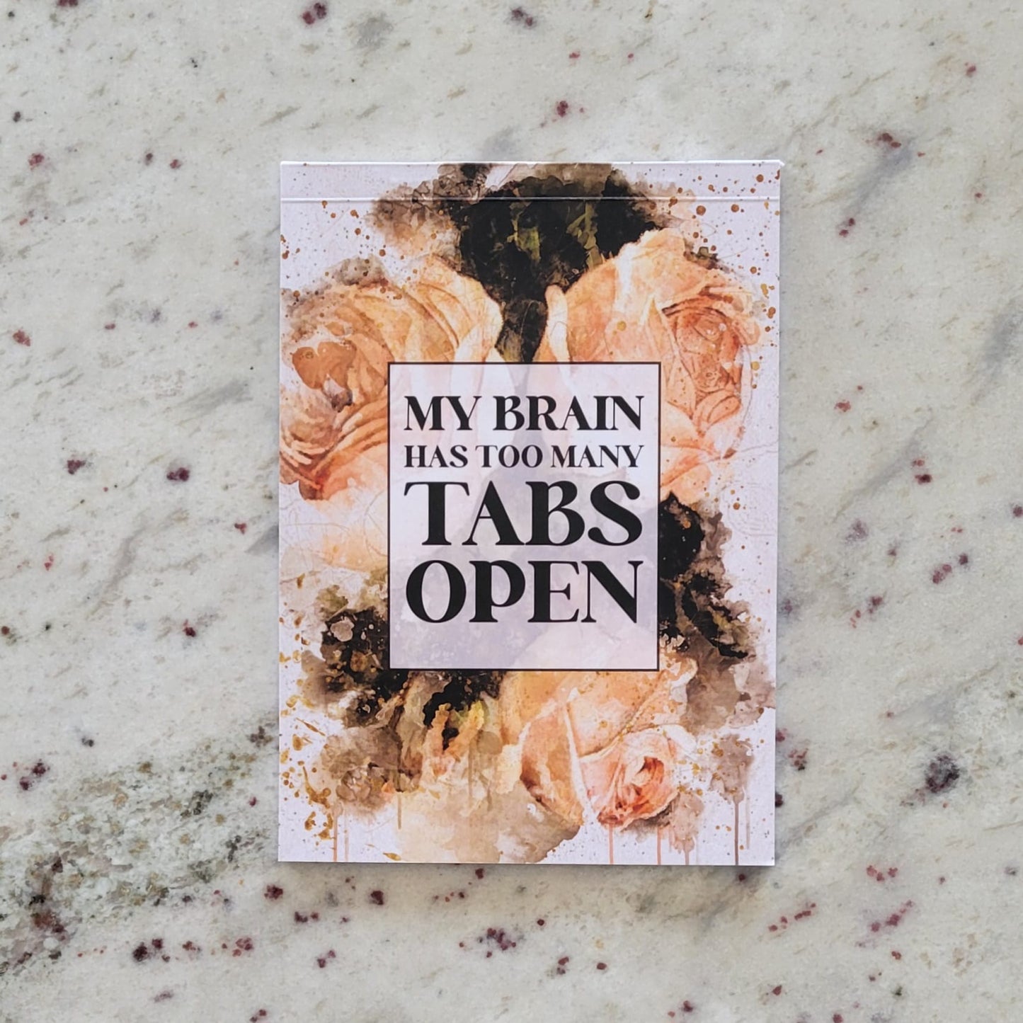 My Brain Has Too Many Tabs Open Notepad | To Do List